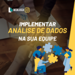 Implementar análise de dados na sua equipe