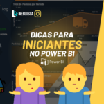 Dicas para iniciantes no Power Bi