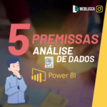 5 Premissas de análise de dados